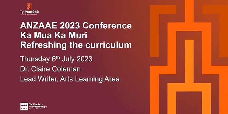 2023 Conference Presentation: Dr. Claire Coleman – The Arts Curriculum Refresh