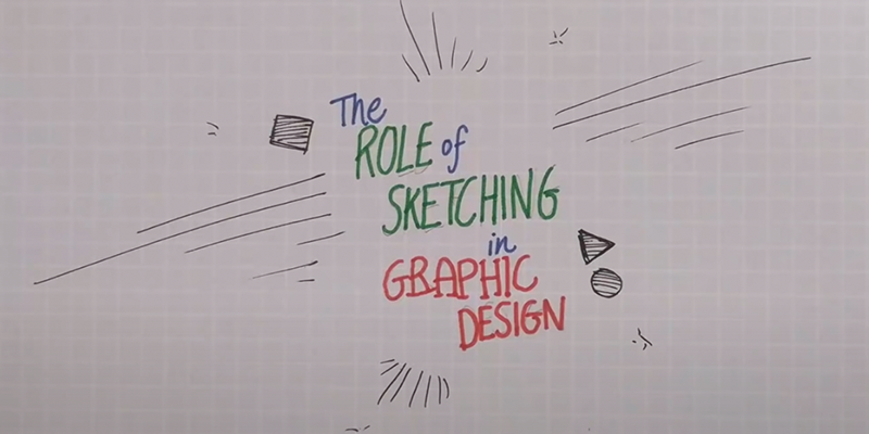The Role of Sketching in Graphic Design